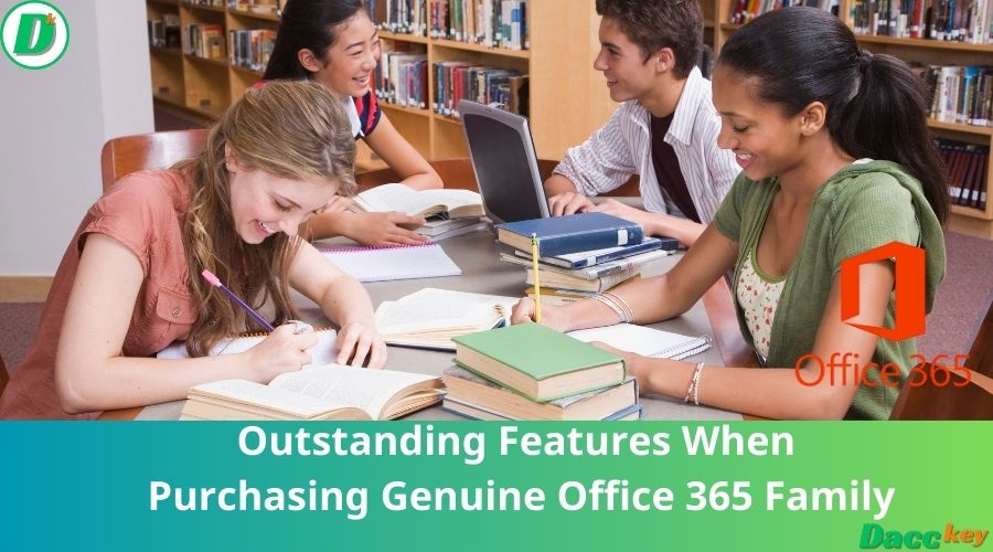 Outstanding Features When Purchasing Genuine Office 365 Family