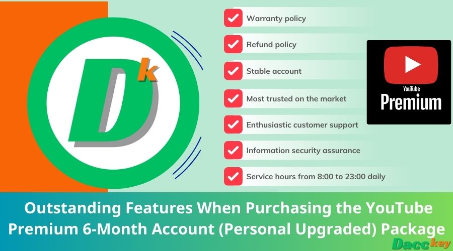 Outstanding Features When Purchasing the YouTube Premium 6 Month Account (Personal Upgraded)