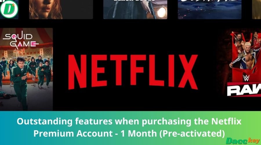 Outstanding features when purchasing the Netflix Premium Account - 1 Month (Pre-activated)