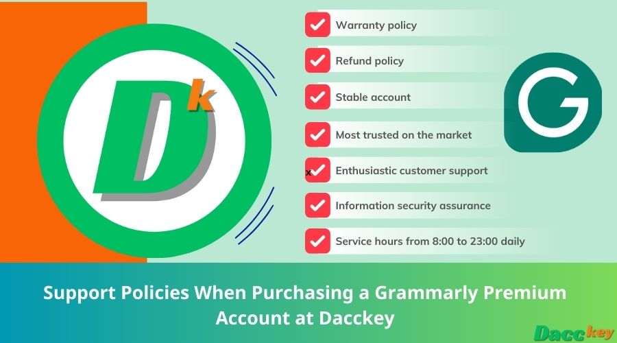 Support Policies When Purchasing a Grammarly Premium Account at Dacckey