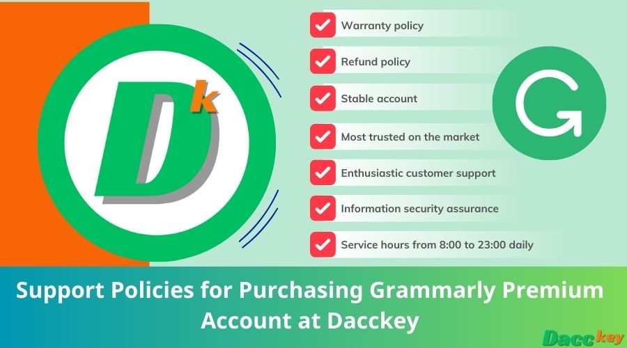 Support Policies for Purchasing Grammarly Premium Account at Dacckey