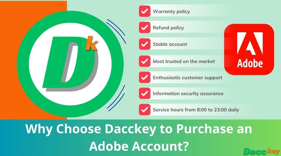 Why Choose Dacckey to Purchase an Adobe Account?