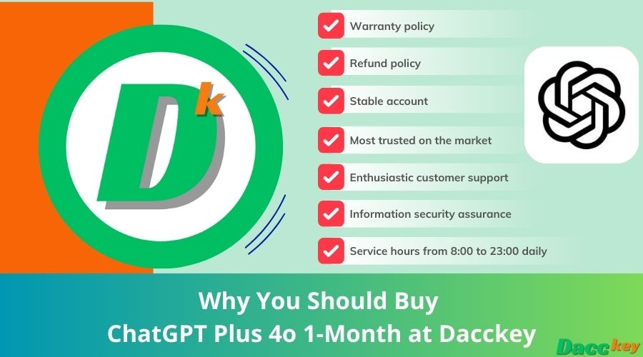 Why You Should Buy ChatGPT Plus 4o 1-Month at Dacckey